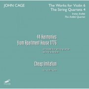 Arditti Quartet - Cage: The Works for Violin, Vol. 6 & The String Quartets, Vol. 4 (2005)