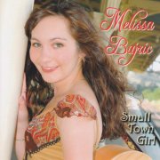 Melissa Bajric - Small Town Girl (2006)