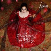 Carolina Lopez - Ánima (2020)