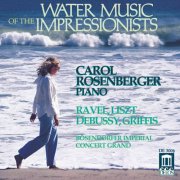 Carol Rosenberger - Water Music of the Impressionists (1983)