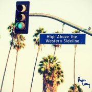 Ron Lay - High Above the Western Sideline (2021)