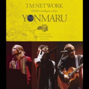 TM Network - 40th FANKS intelligence Days: YONMARU (LIVE) (2024)