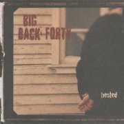 Big Back Forty - Bested (1997)