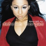 Debelah Morgan - Dance With Me (2000)