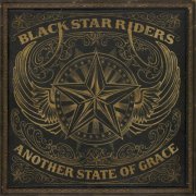 Black Star Riders - Another State Of Grace (2019) [Hi-Res]