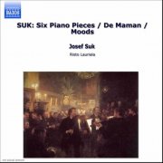 Risto Lauriala - Suk: Six Piano Pieces, De Maman, Moods (2002)