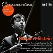 Nathan Milstein - Lucerne Festival Historic Performances: Nathan Milstein (Mendelssohn & Dvořák: Violin Concertos) (2018) [Hi-Res]