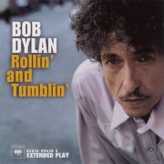 Bob Dylan - Rollin' & Tumblin' (2006)