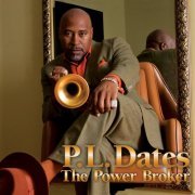 P.L. Dates - The Power Broker (2013)