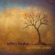 Jeffery Straker - Just Before Sunrise (2021)