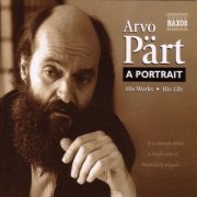 VA - Arvo Pärt: A Portrait (2005)