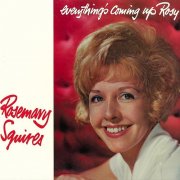 Rosemary Squires - Everything's Coming Up Rosy (1963)