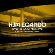 Kyoto Jazz Massive & Echoes Of A New Dawn Orchestra - KJMEOANDO - Kyoto Jazz Massive 30th Anniversary Edition (2024)