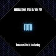 Toto - Budokan, Tokyo, Japan, May 18th, 1982 (Remastered, Live On Broadcasting) (2025) [Hi-Res]