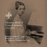 Byron Schenkman - Chamber Music of Clara Schumann (2019)