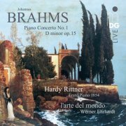 Hardy Rittner - Brahms: Piano Concerto No. 1, Op. 15 (2011)