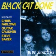 Black Cat Bone - Blue Shadows (1994)