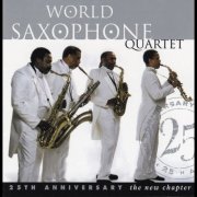 World Saxophone Quartet - New Chapter: The 25th Anniversary (2001)