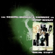 Vitamin String Quartet - Break Stuff: The String Quartet Tribute To Limp Bizkit (2004)