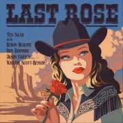 Ted Silar - Last Rose (2022)