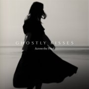 Ghostly Kisses - Across the Pond (2026) Hi Res