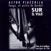 Astor Piazzolla ‎– Tango, El Exilio De Gardel (Sur El Viaje) (1997) FLAC