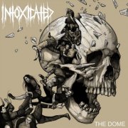 Intoxicated - The Dome (2026)