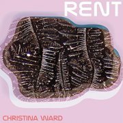 Christina Ward - Rent (2021) Hi Res