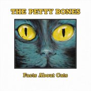 The Petty Bones - Facts About Cats (2026)