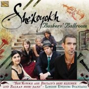 She'Koyokh - Busker's Ballroom (2011)