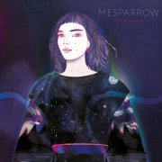 Mesparrow - Monde sensible (2021) [Hi-Res]