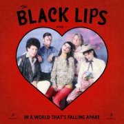 Black Lips - Sing In A World That's Falling Apart (2020)