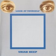 Uriah Heep - Look At Yourself (1971) {2004, Expanded Deluxe Edition}