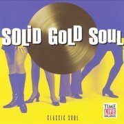 VA - Solid Gold Soul - Time-Life Collection (1996-2000)