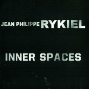 Jean Philippe Rykiel - Inner Spaces (2012)