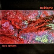 Multicast - Rural Sessions (2019)