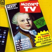 Hollywood Chamber Symphony, Grant Gershon - Mozart TV Favourite TV: Tunes in the style of great classical composers (1997)