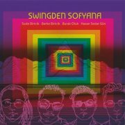 Berke BİRİCİK & Hasan Sedat Gün & Sude BİRİCİK - Swingden Sofyana (2021)