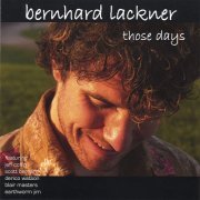 Bernhard Lackner - Those Days (2006)