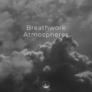 VA - Breathwork Atmospheres (2026)