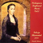 Felicja Blumental - Portuguese Keyboard Music Vol.1 (2000)