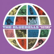 The Bluebells - Sisters (Remastered & Expanded) (2025) [Hi-Res]