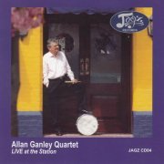 The Allan Ganley Quartet - Live at the Station (2001)