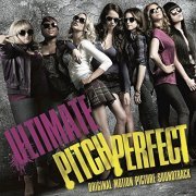 VA - Ultimate Pitch Perfect (Original Motion Picture Soundtrack) (2015)