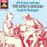 The King's Singers - All at Once Well Met: English Madrigals (1999)