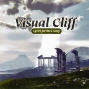 Visual Cliff - Lyrics For The Living (2013)