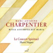 Hervé Niquet - Charpentier, M.-A.- Missa Assumpta Est Maria (2009)