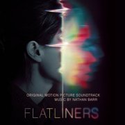 Nathan Barr - Flatliners (Original Motion Picture Soundtrack) (2017) [Hi-Res]