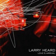 Larry Heard - Love's Arrival (2019/2001)