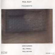 Paul Bley - Fragments (1986)